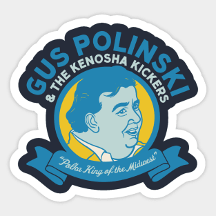 Gus Polinski & The Kenosha Kickers - Home Alone Polka Band Sticker